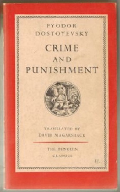 Crime and Punishment, translated with an introduction by David Magarshack (First edition, 1951, Penguin Classics. no. 23.) (Paperback)