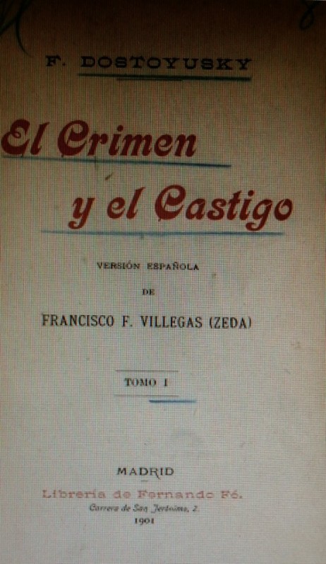 The first Spanish edition of Crime and Punishment ( from a French edition)